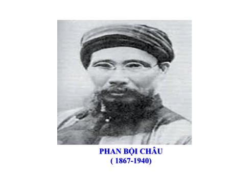 Bài giảng Lịch sử Lớp 5 - Bài 5: Phan Bội Châu và phong trào Đông du