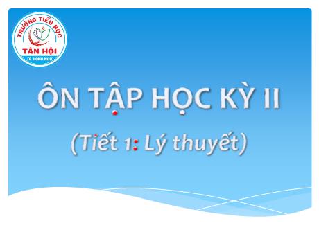 Bài giảng môn Tin học Lớp 3 - Ôn tập học kỳ 2 (Tiết 1) - Trường Tiểu học Tân Hội