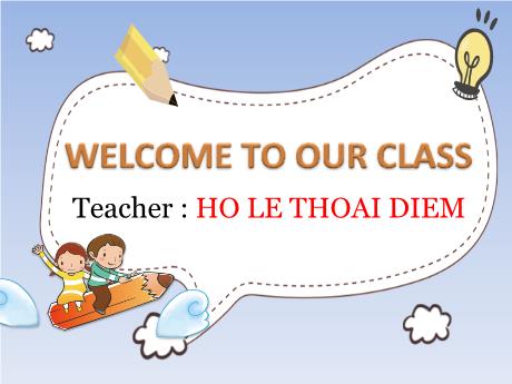 Bài giảng Tiếng Anh Lớp 3 - Unit 2: What is your name? (Lesson 2) - Ho Le Thoai Diem