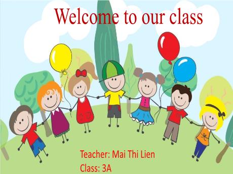 Bài giảng Tiếng Anh Lớp 3 - Unit 2: What is your name? - Mai Thi Lien