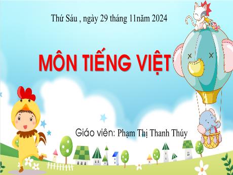 Bài giảng Tiếng Việt Lớp 2 - Bài 2, Tiết 5: Giới thiệu đồ vật quen thuộc (tiếp theo) - Năm học 2024-2025 - Phạm Thị Thanh Thúy