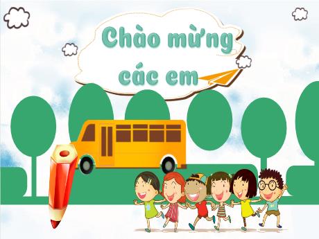 Bài giảng Tiếng Việt Lớp 2 - Ôn tập giữa học kỳ 2