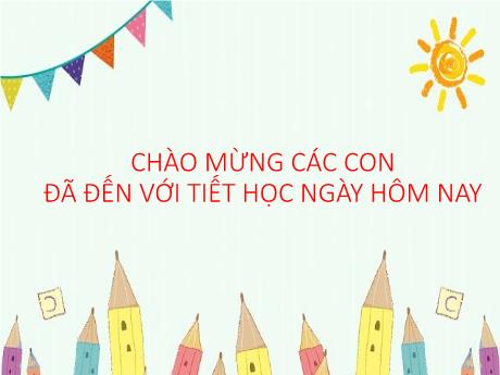 Bài giảng Tiếng Việt Lớp 3 - Tuần 5: Tập đọc Mùa thu của em - Năm học 2021-2022