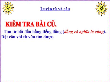 Bài giảng Tiếng Việt Lớp 5 - Luyện tập về từ đồng nghĩa