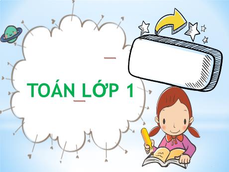Bài giảng Toán Lớp 1 - Tuần 2: Trên-dưới Trước-sau Trái-phải, ở giữa