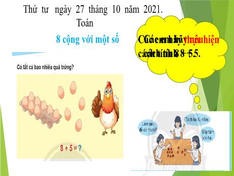 Bài giảng Toán Lớp 2 - 8 cộng với một số - Năm học 2021-2022