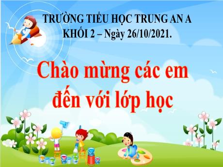 Bài giảng Toán Lớp 2 - 9 cộng với một số - Năm học 2021-2022