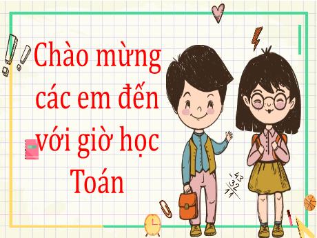 Bài giảng Toán Lớp 5 - Phép cộng và phép trừ hai phân số